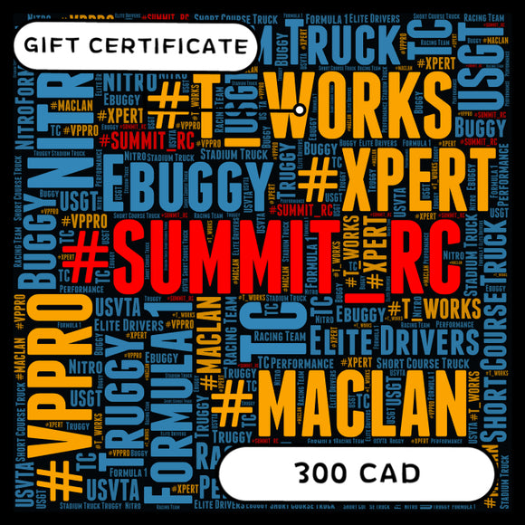 SUMMIT RC RACING E-GIFT CERTIFICATE $300CAD
